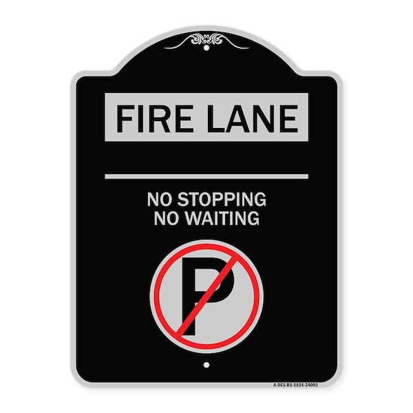 Fire Lane No Parking No Waiting W/ No Parking Heavy-Gauge Aluminum Sign, 24" x 18", BS-1824-24003